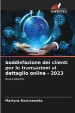 Soddisfazione dei clienti per le transazioni al dettaglio online - 2023 af Martyna Kostrzewska