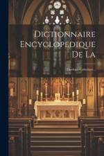 Dictionnaire Encyclopedique De La: Theologie Catholique... af Anonymous