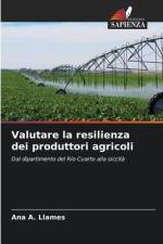 Valutare la resilienza dei produttori agricoli af Ana A. Llames