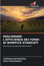 MIGLIORARE L'EFFICIENZA DEI FONDI DI BONIFICA STANZIATI af Tukhtamurod Atakulov