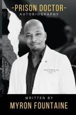 Prison Doctor af Myron Fountaine