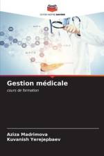 Gestion médicale af Aziza Madrimova
