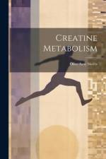 Creatine Metabolism af Olive Amy Sheets
