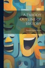 A Parody Outline of History af Donald Ogden Stewart