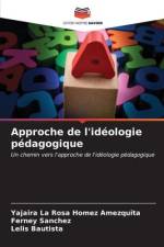 Approche de l'idéologie pédagogique af Yajaira La Rosa Homez Amezquita