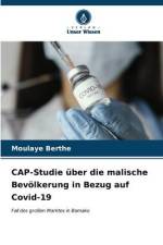 CAP-Studie über die malische Bevölkerung in Bezug auf Covid-19 af Moulaye Berthe