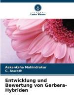 Entwicklung und Bewertung von Gerbera-Hybriden af Aakanksha Mahindrakar