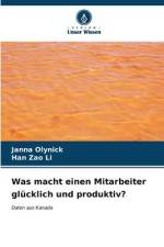 Was macht einen Mitarbeiter glücklich und produktiv? af Janna Olynick