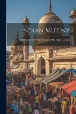 Indian Mutiny: Brief Narrative Of The Defence Of The Arrah Garrison af Anonymous