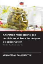 Altération microbienne des cornichons et leurs techniques de conservation af Venkatesan Palanimuthu