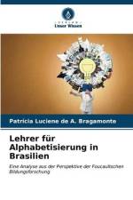 Lehrer für Alphabetisierung in Brasilien af Patrícia Luciene de A. Bragamonte