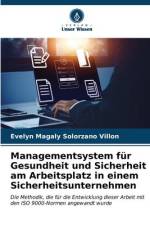 Managementsystem für Gesundheit und Sicherheit am Arbeitsplatz in einem Sicherheitsunternehmen af Evelyn Magaly Solórzano Villón