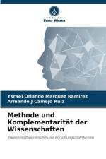Methode und Komplementarität der Wissenschaften af Ysrael Orlando Márquez Ramírez