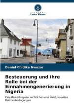 Besteuerung und ihre Rolle bei der Einnahmengenerierung in Nigeria af Daniel Chidike Nwuzor