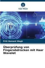 Überprüfung von Fingerabdrücken mit Haar Wavelet af Priti Hemant Wagh