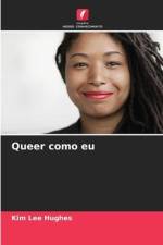Queer como eu af Kim Lee Hughes