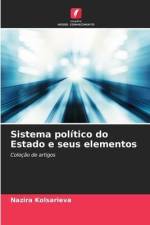 Sistema político do Estado e seus elementos af Nazira Kolsarieva