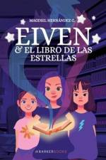 Eiven y el Libro de las Estrellas af Magdiel Hernández G