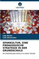 SPARKULTUR, EINE PÄDAGOGISCHE STRATEGIE IN DER GRUNDSCHULE af Lida Barón