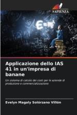 Applicazione dello IAS 41 in un'impresa di banane af Evelyn Magaly Solórzano Villón