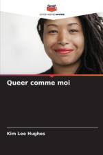 Queer comme moi af Kim Lee Hughes