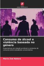 Consumo de álcool e violência baseada no género af María Zoé Natera