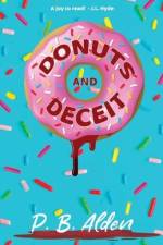 Donuts and Deceit: An Addictive Mystery With A Shocking Twist af P. B. Alden