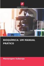 BIOQUÍMICA: UM MANUAL PRÁTICO af Mamangam Subaraja