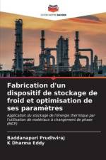 Fabrication d'un dispositif de stockage de froid et optimisation de ses paramètres af Baddanapuri Prudhviraj