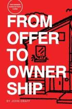 From Offer to Ownership af John Graff