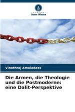 Die Armen, die Theologie und die Postmoderne: eine Dalit-Perspektive af Vinothraj Amaladass