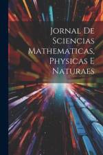 Jornal de Sciencias Mathematicas, Physicas e Naturaes af Anonymous