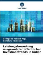 Leistungsbewertung ausgewählter öffentlicher Investmentfonds in Indien af Gollapalle Kanuka Raju