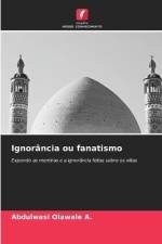 Ignorância ou fanatismo af Abdulwasi Olawale A.