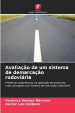 Avaliação de um sistema de demarcação rodoviária af Verónica Vanesa Mechura