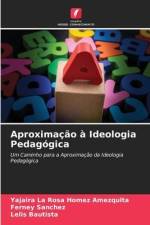 Aproximação à Ideologia Pedagógica af Yajaira La Rosa Homez Amezquita