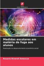 Medidas escolares em matéria de fuga aos alunos af Rosario Riveroll Amezcua