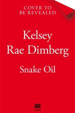 Snake Oil af Kelsey Rae Dimberg