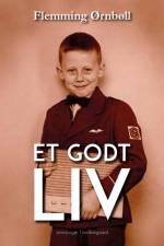 Et godt liv af Flemming Ørnbøll