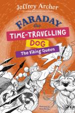 Faraday The Time-Travelling Dog: The Viking Queen af Jeffrey Archer