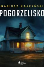 Pogorzelisko af Mariusz Kaszyński