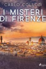 I misteri di Firenze af Carlo Collodi