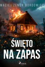 Święto na zapas af Maciej Zenon Bordowicz
