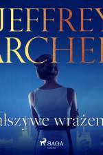 Fałszywe wrażenie af Jeffrey Archer