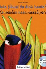 Wie fühlst du dich heute? Kinderbuch Deutsch-Türkisch af Lucia Scuderi