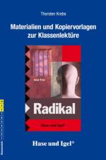 Radikal. Begleitmaterial af Thorsten Krebs