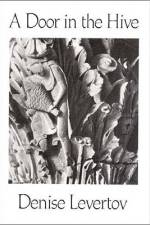 A Door in the Hive: Poems af Denise Levertov