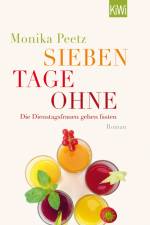 Sieben Tage ohne af Monika Peetz