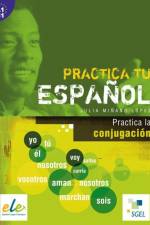 Practica tu español: Practica la conjugación af Julia Miñano López