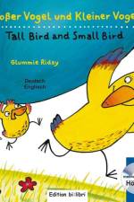 Großer Vogel und Kleiner Vogel. Kinderbuch Deutsch-Englisch mit Audio-CD af Glummie Riday